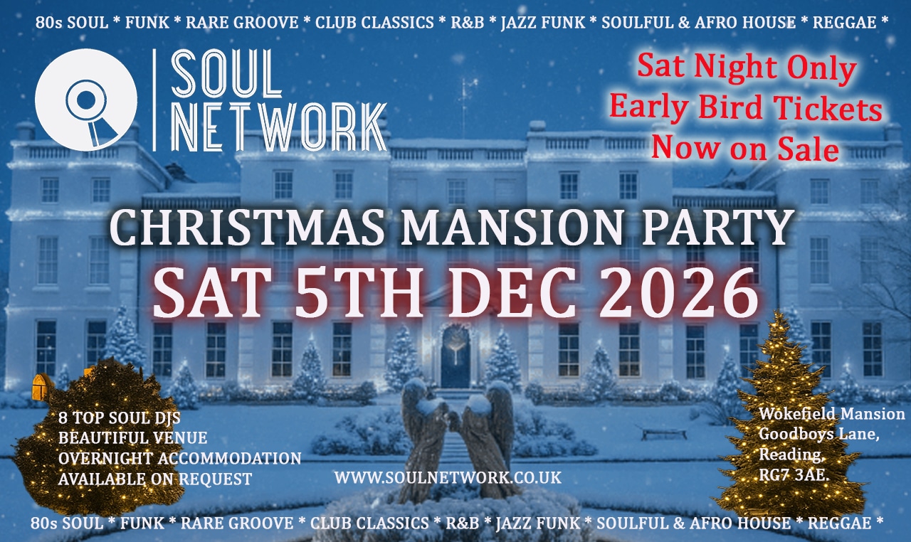 SOUL NETWORK sat night only Reading Mansion 5th Dec 2026 copy
