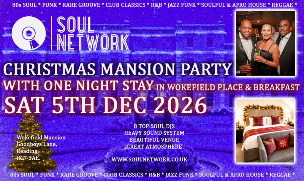 2 night soul network christmas soul weekend wokefield place reading