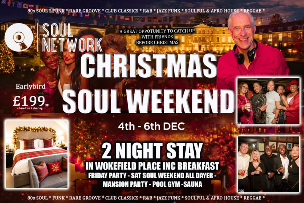 2 night soul network christmas soul weekend wokefield place reading copy