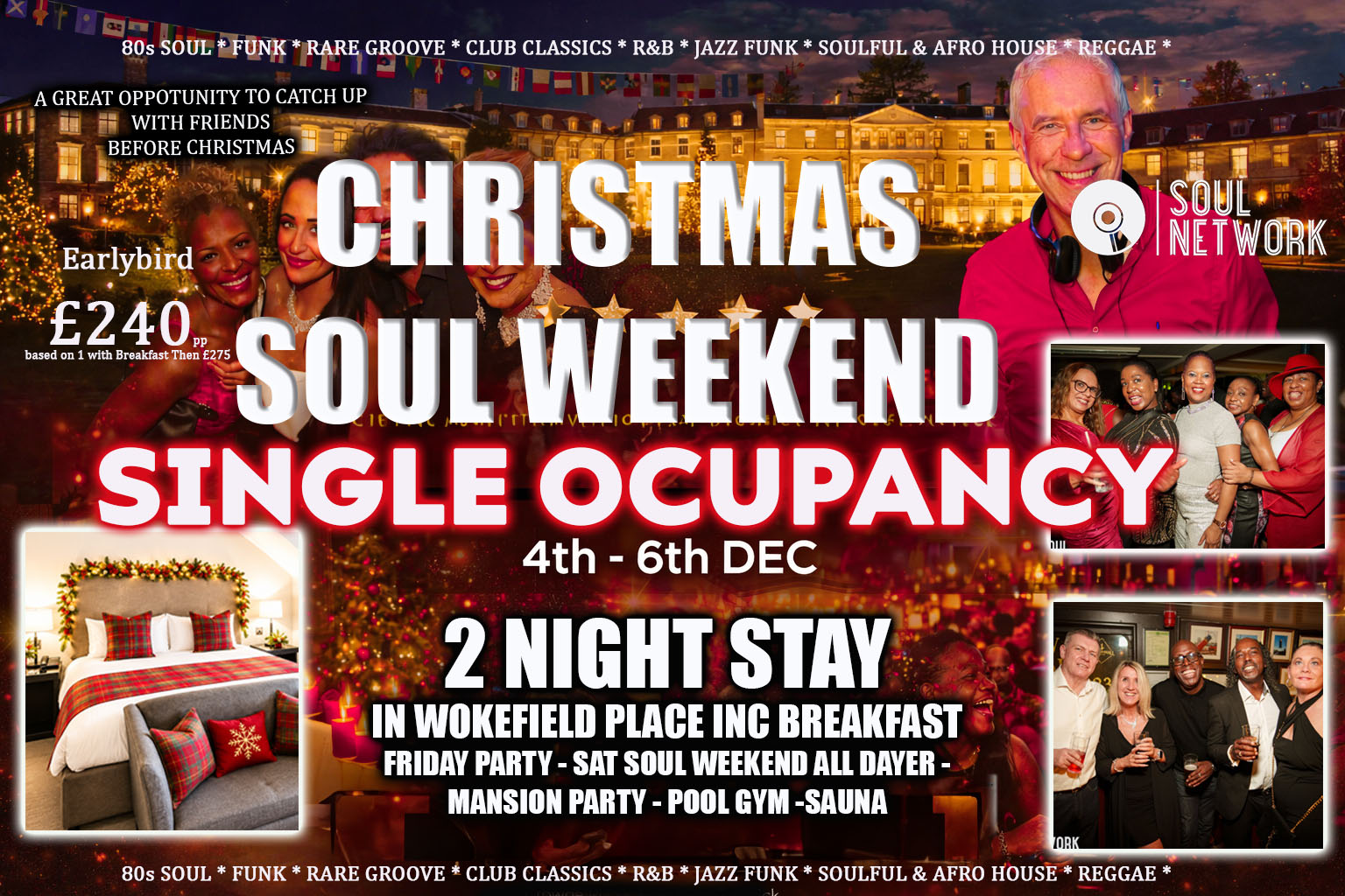 single occupancy 2 night soul network christmas soul weekend wokefield place reading copy